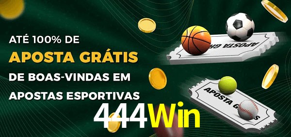444Win Ate 100% de Aposta Gratis